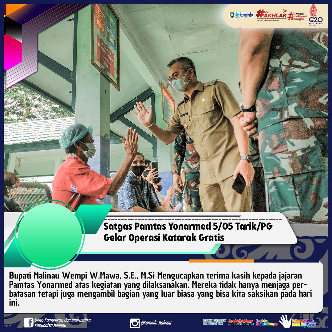 Satgas Pamtas Yonarmed 5/05 Tarik/PG Gelar Operasi Katarak, Bupati : Mereka Pantas Di Apresiasi main image