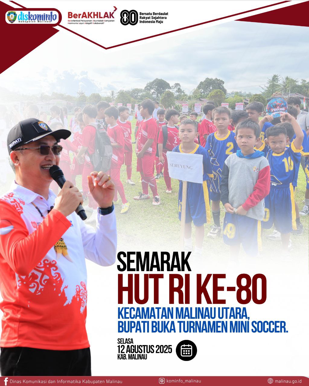 Semarak HUT RI ke-80 Kecamatan Malinau Utara, Bupati Buka Turnamen Mini Soccer main image