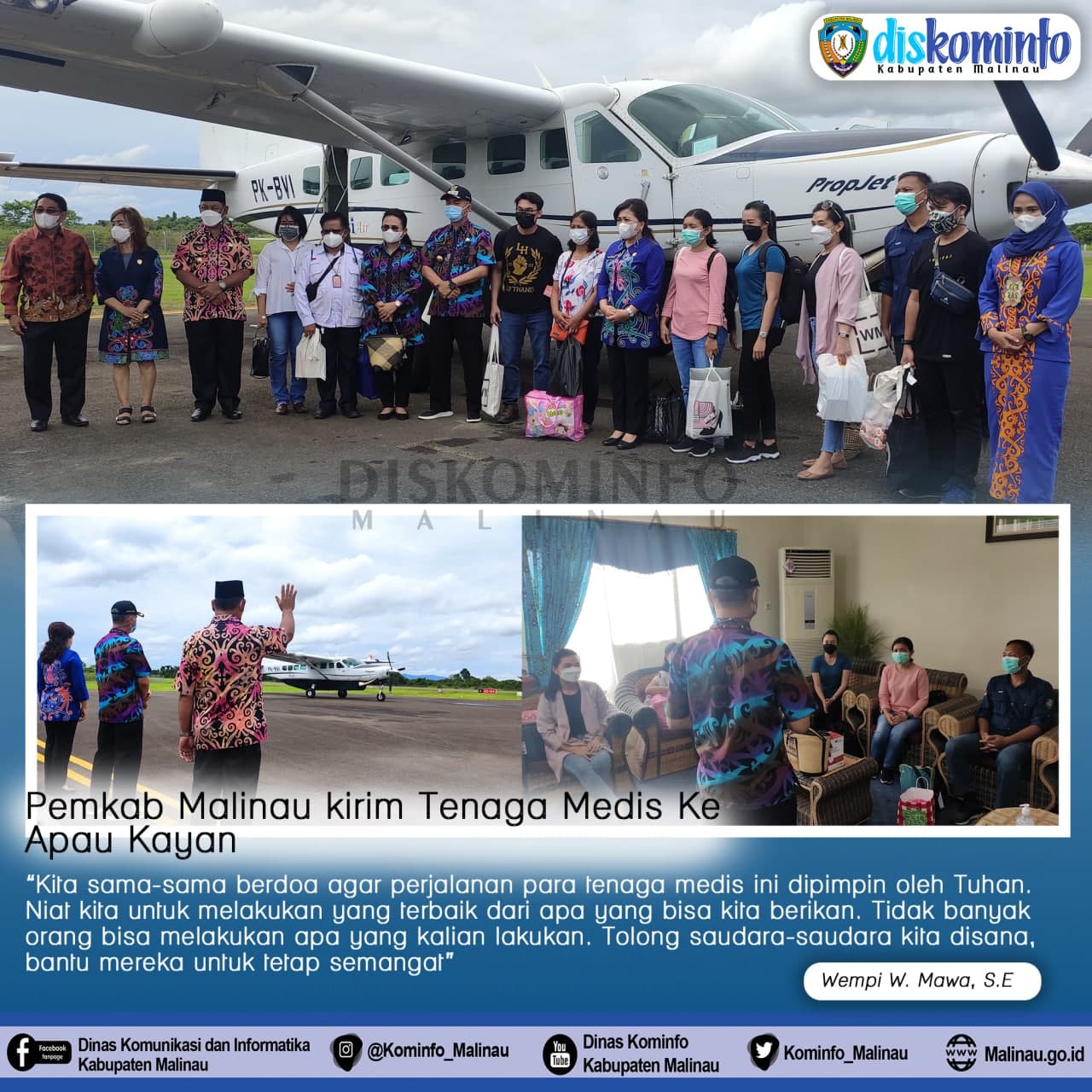 Pemkab Malinau Kirim Tenaga Medis Ke Apau Kayan, Bupati : Tolong Saudara-Saudara Kita Disana