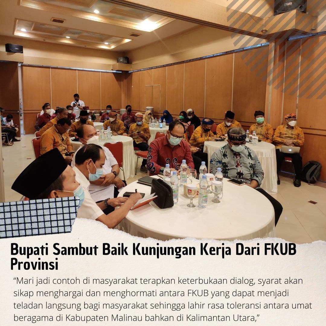Bupati Sambut Baik Kunjungan Kerja Dari Forum Kerukunan Umat Beragama (FKUB) Provinsi