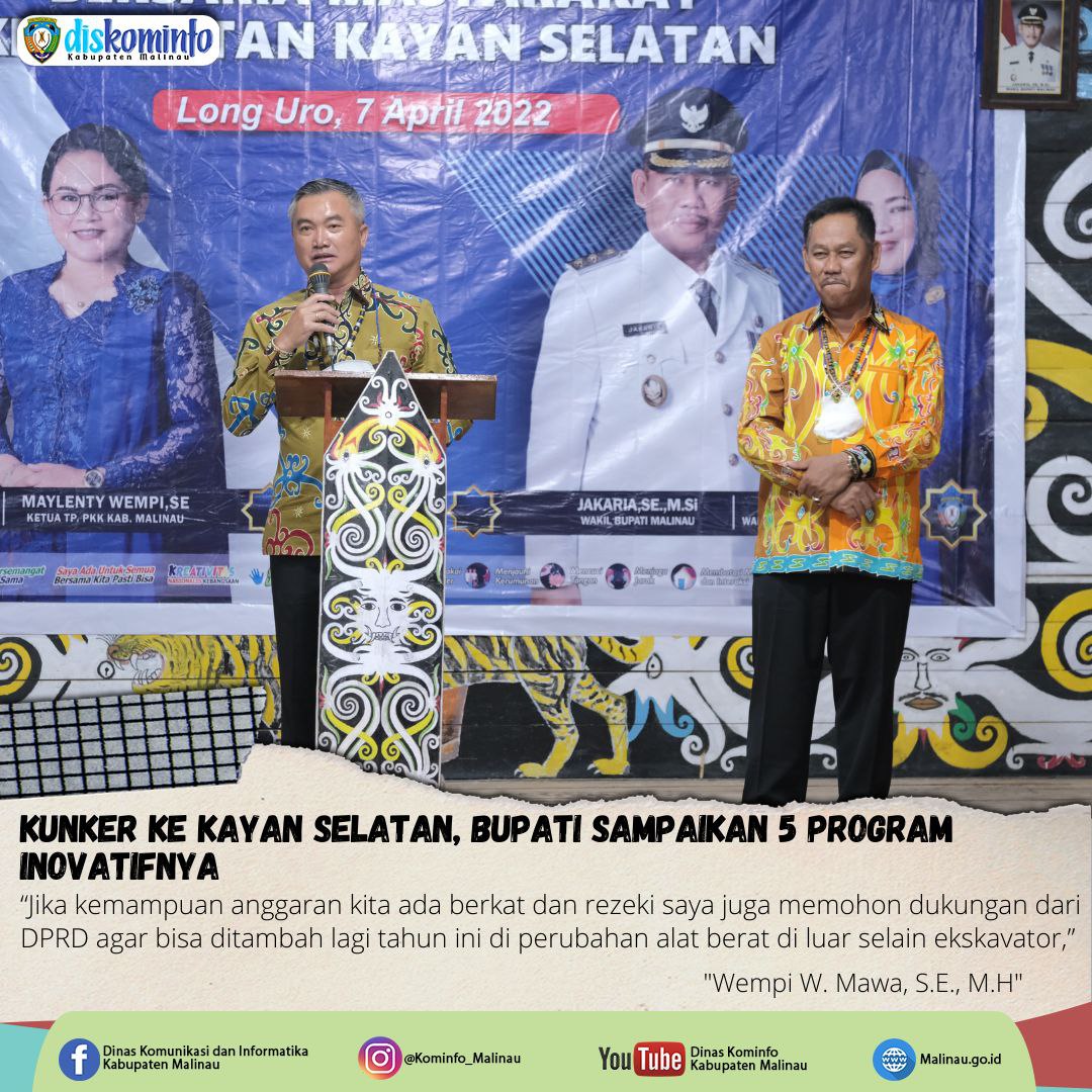 Kunker Ke Kayan Selatan, Bupati Sampaikan 5 Program Inovatifnya