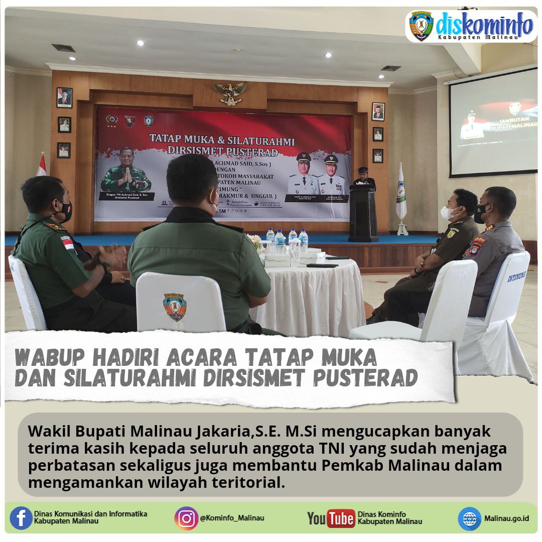 Wabup Hadiri Acara Tatap Muka dan Silaturahmi Dirsismet Pusterad