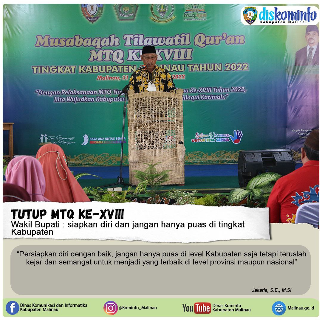 Tutup MTQ Ke- XVIII, Wabup : Siapkan Diri dan Jangan Hanya Puas di Tingkat Kabupaten