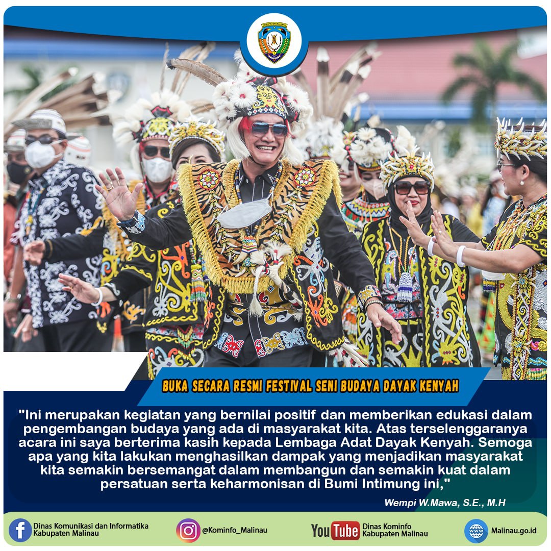 Bupati Buka Secara Resmi Pagelaran Dan Festival Seni Budaya Dayak Kenyah Kabupaten Malinau