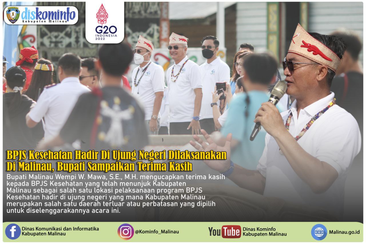 BPJS Kesehatan Hadir Di Ujung Negeri Dilaksanakan di Malinau, Bupati Sampaikan Terima Kasih