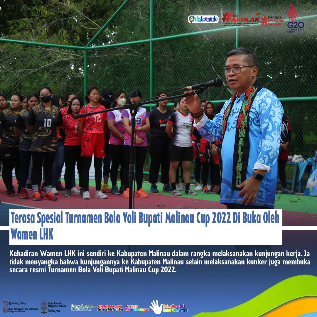 Terasa Spesial Turnamen Bola Voli Bupati Malinau Cup 2022 Di Buka Oleh Wamen LHK