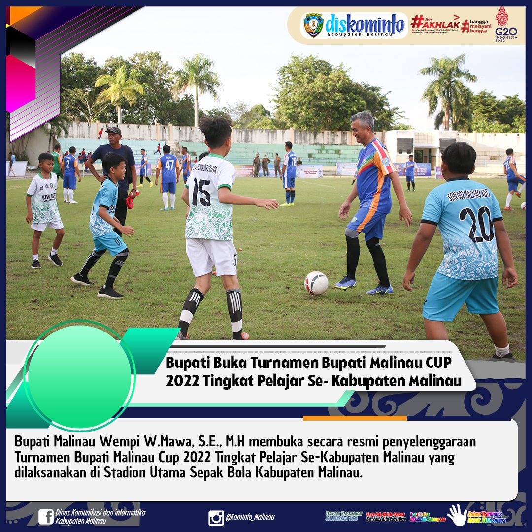 Bupati Buka Turnamen Bupati Malinau Cup 2022 Tingkat Pelajar Se-Kabupaten Malinau
