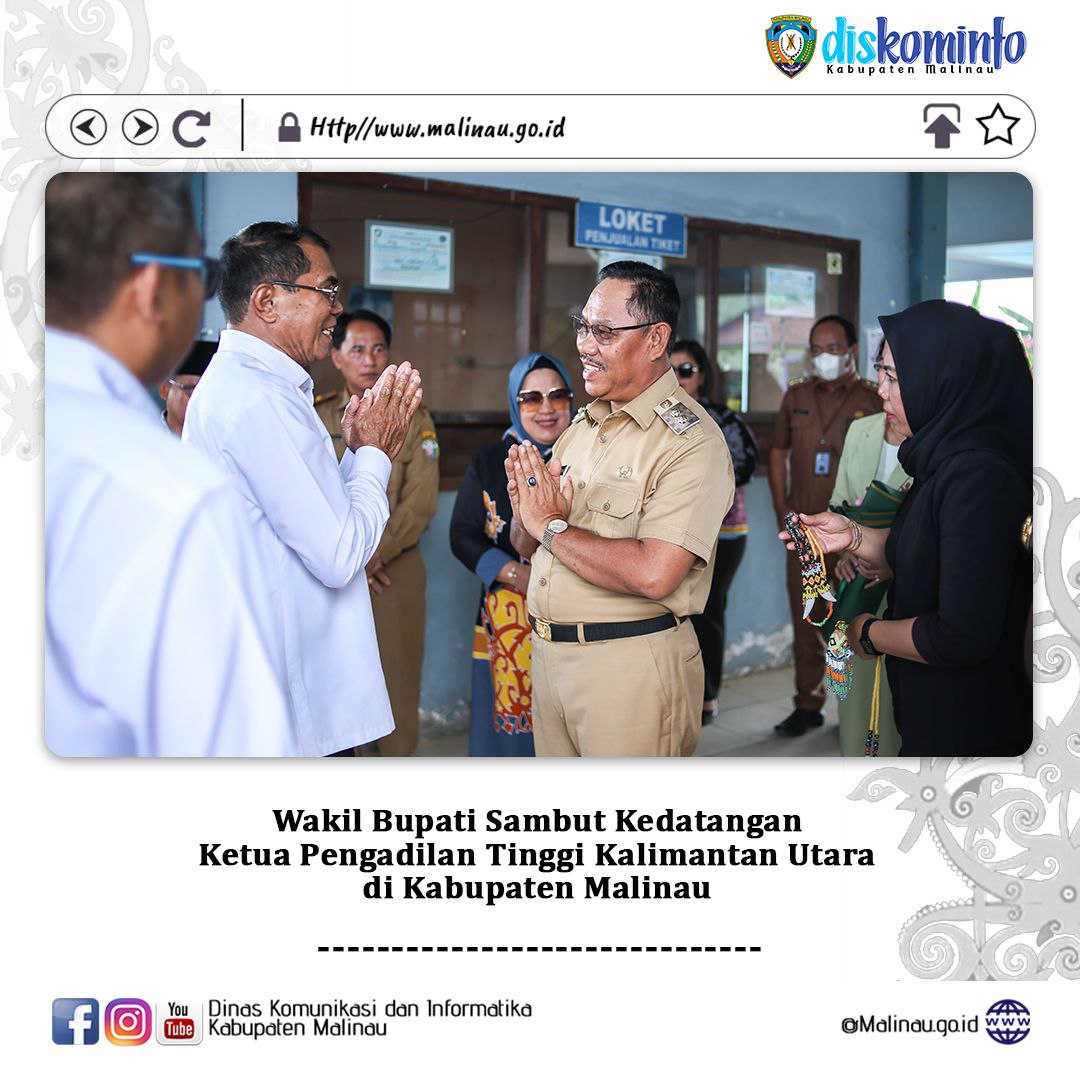 Wabup Sambut Kedatangan Ketua Pengadilan Tinggi Provinsi Kaltara