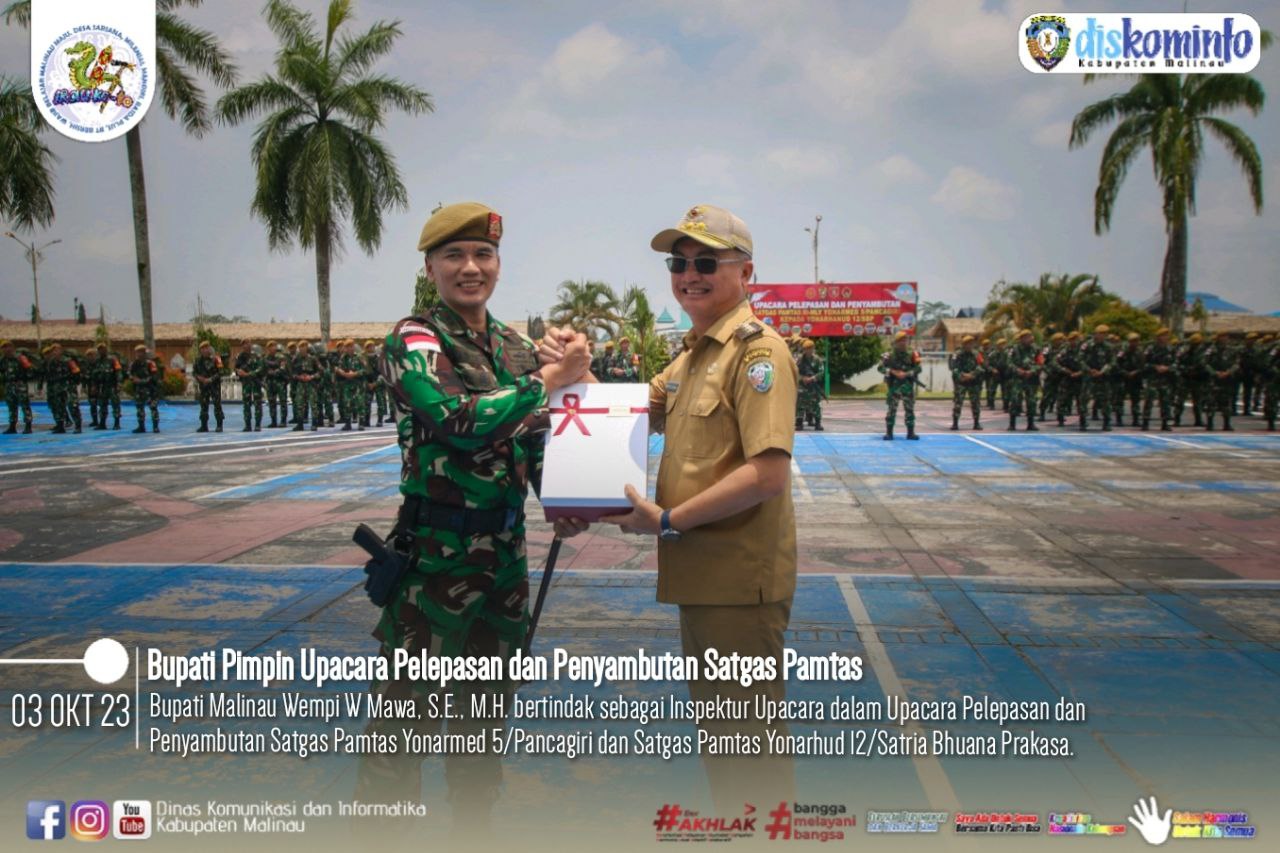 Bupati Pimpin Upacara Pelepasan dan Penyambutan Satgas Pamtas