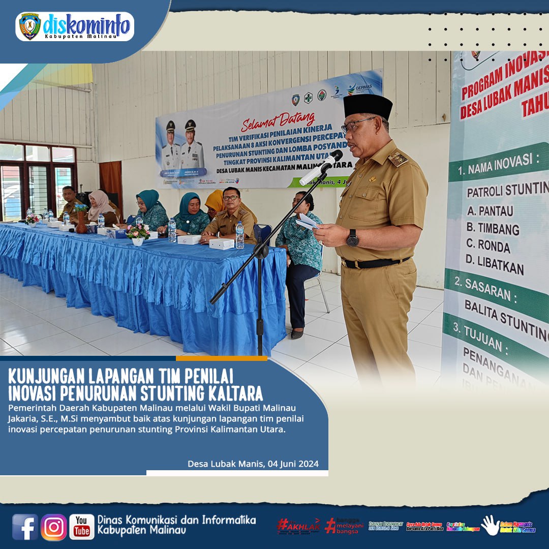 Pemda Malinau Sambut Baik Kunjungan Lapangan Tim Penilai Inovasi Penurunan Stunting Kaltara