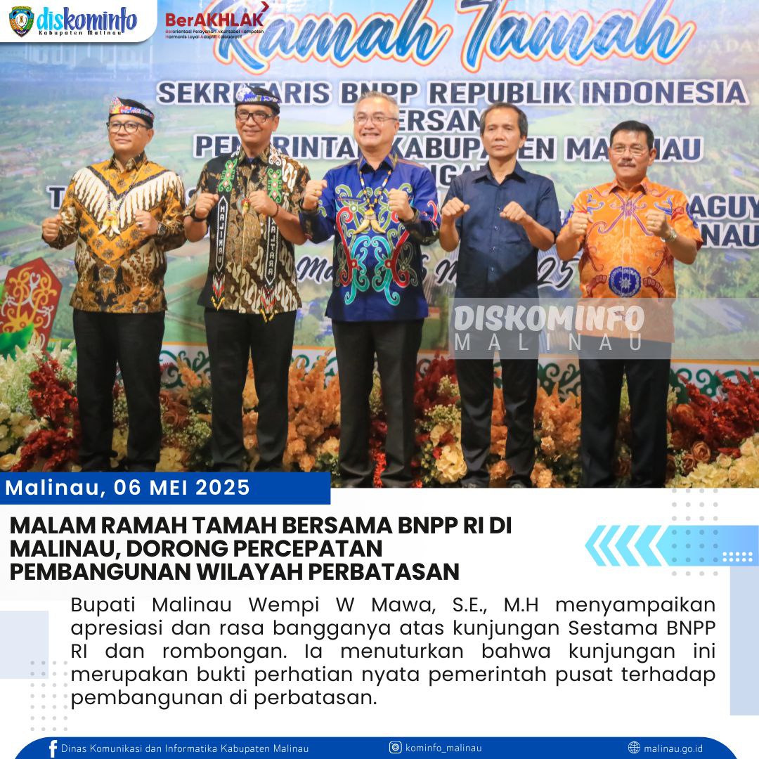 Malam Ramah Tamah Bersama BNPP RI di Malinau, Dorong Percepatan Pembangunan Wilayah Perbatasan