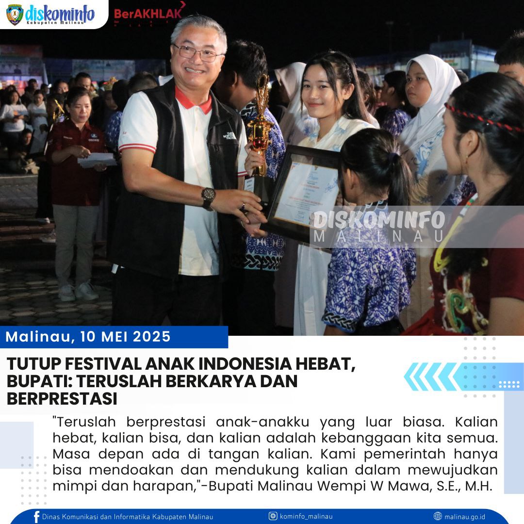 Tutup Festival Anak Indonesia Hebat, Bupati: Teruslah Berkarya dan Berprestasi