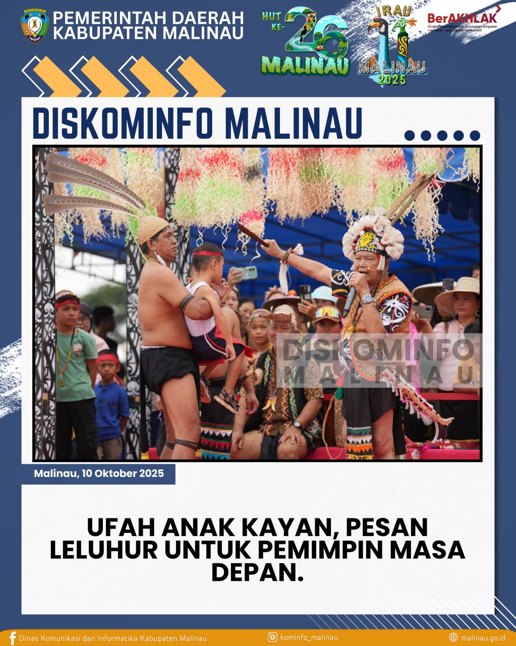 Ufah Anak Kayan, Pesan Leluhur untuk Pemimpin Masa Depan