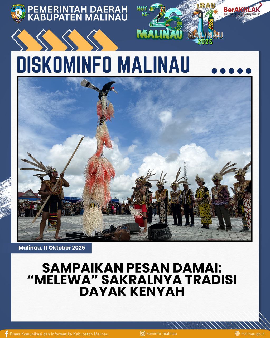 Sampaikan Pesan Damai: “Melewa” Sakralnya Tradisi Dayak Kenyah