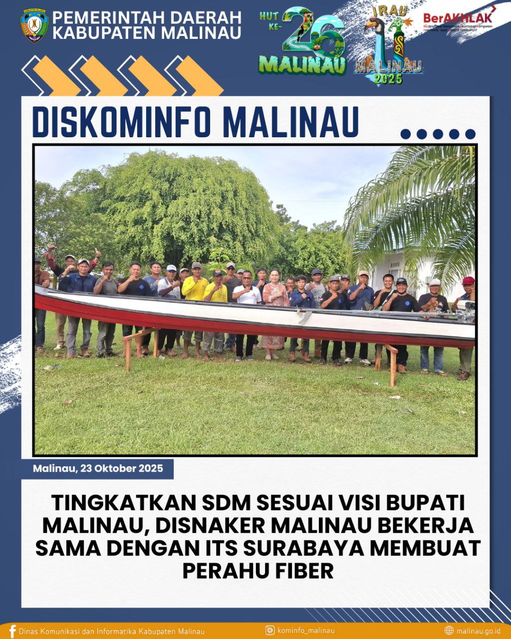 Tingkatkan SDM Sesuai Visi Bupati Malinau, Disnaker Malinau Bekerja Sama dengan ITS Surabaya Membuat Perahu Fiber