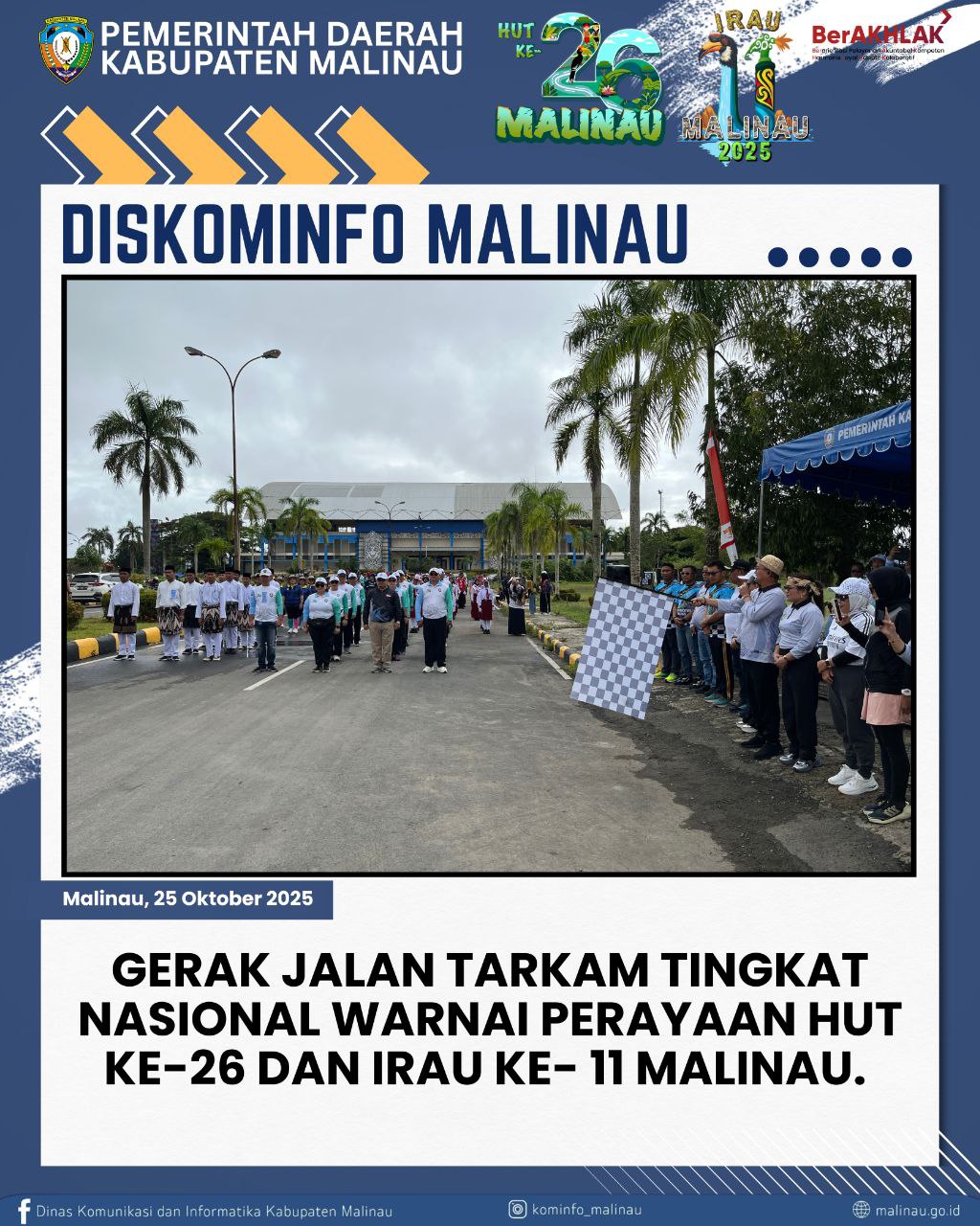 Gerak Jalan Tarkam Tingkat Nasional Warnai Perayaan HUT ke-26 dan IRAU ke- 11 Malinau 