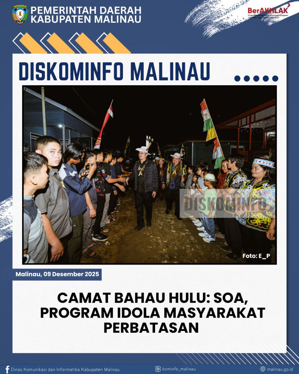 Camat Bahau Hulu: SOA, Program Idola Masyarakat Perbatasan 
