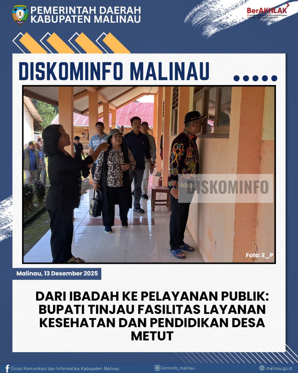 Dari Ibadah ke Pelayanan Publik: Bupati Tinjau Fasilitas Layanan Kesehatan dan Pendidikan Desa Metut