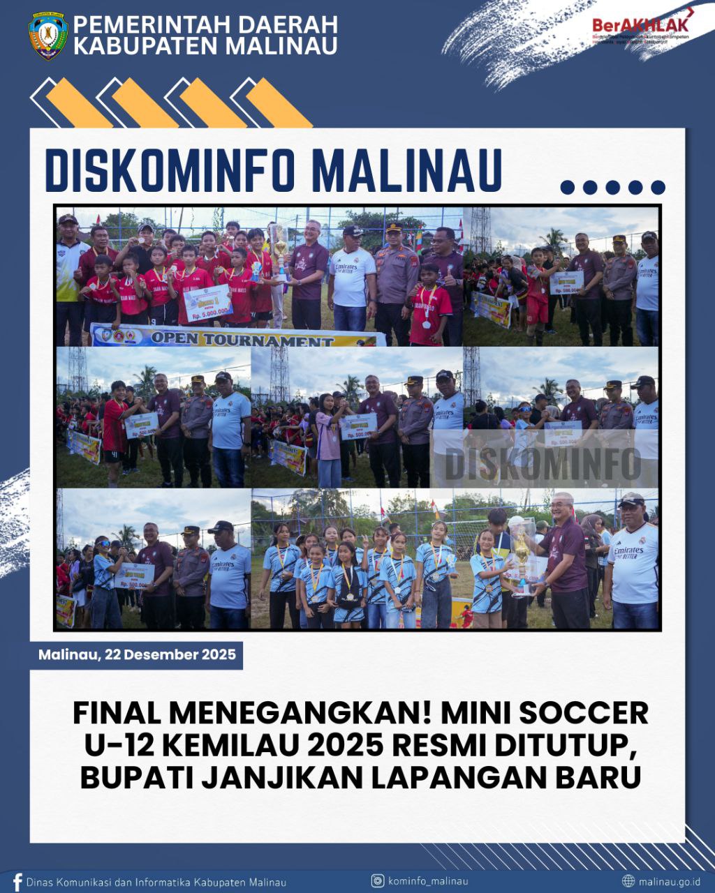 Final Menegangkan! Mini Soccer U-12 Kemilau 2025 Resmi Ditutup, Bupati Janjikan Lapangan Baru