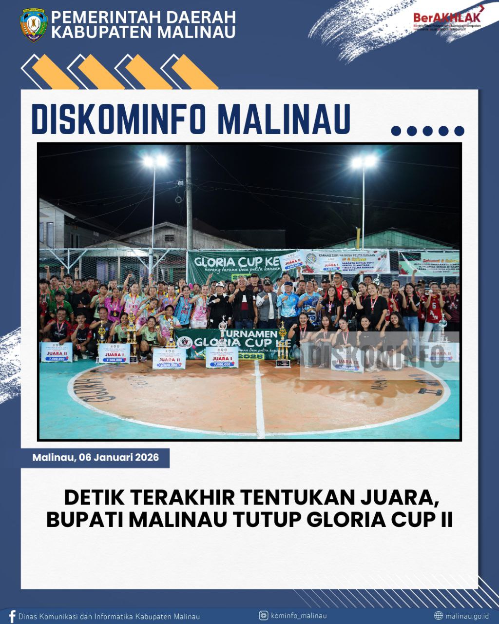Detik Terakhir Tentukan Juara, Bupati Malinau Tutup Gloria Cup II 