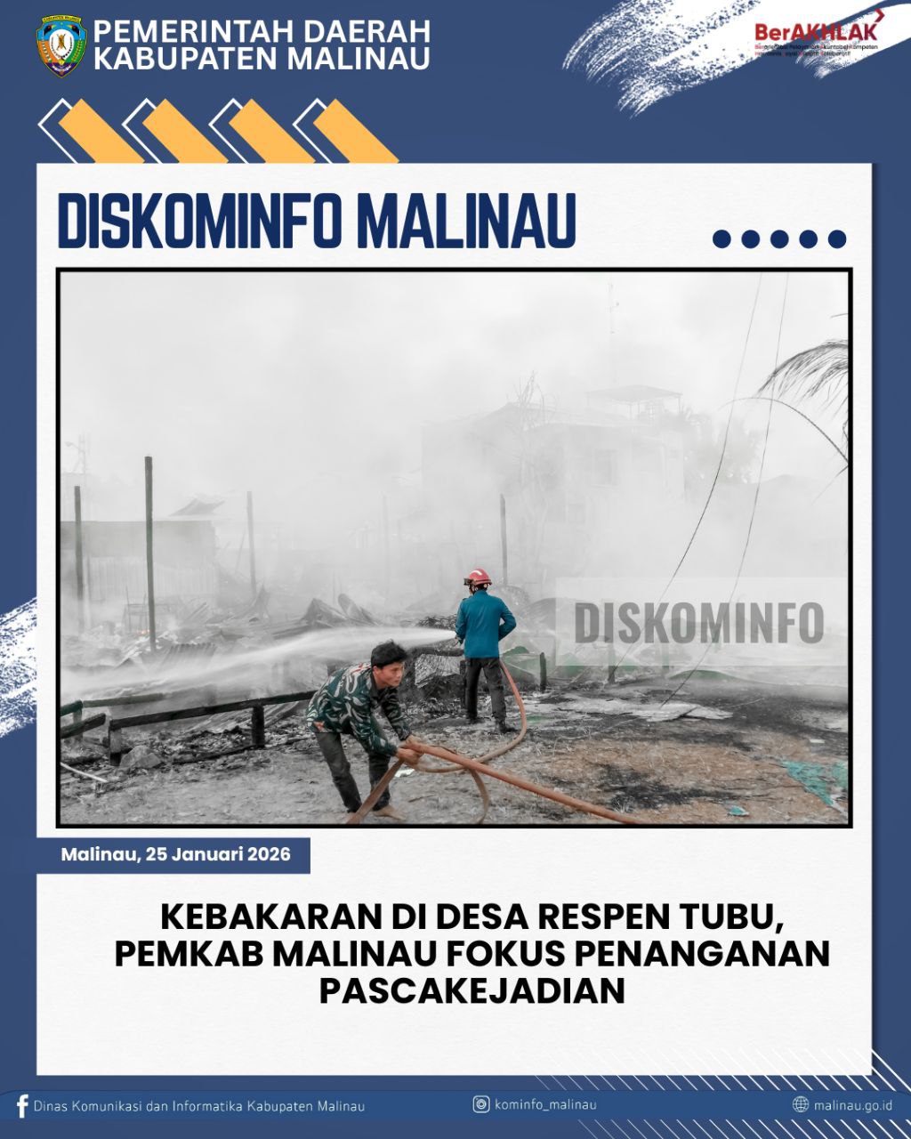 Kebakaran Di Desa Respen Tubu, Pemkab Malinau Fokus Penanganan Pascakejadian