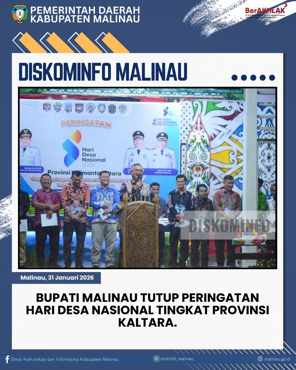 Bupati Malinau Tutup Peringatan Hari Desa Nasional Tingkat Provinsi Kaltara