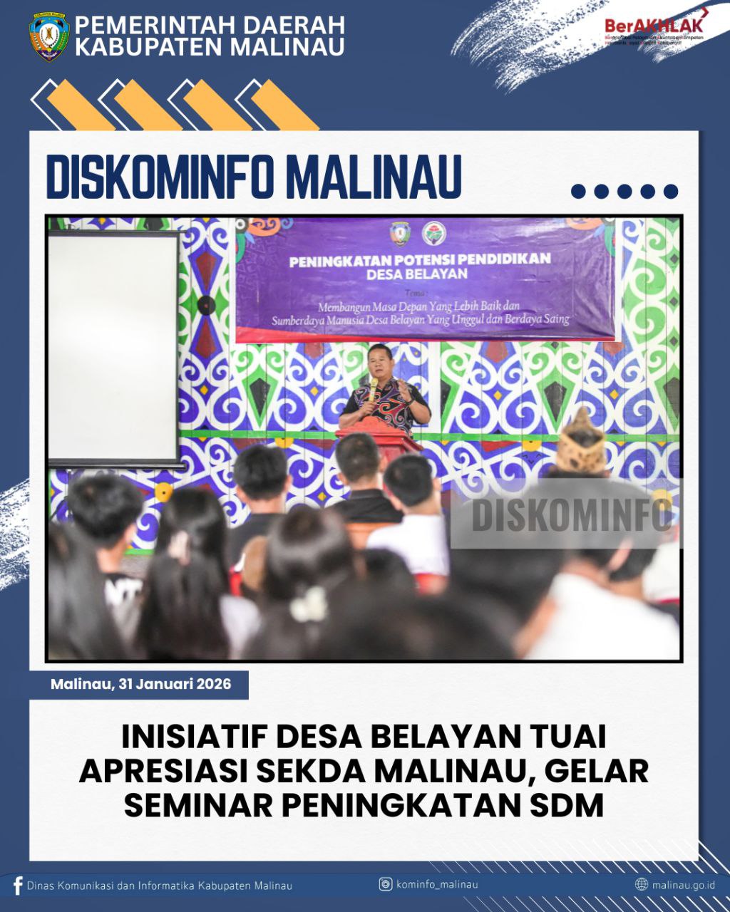 Inisiatif Desa Belayan Tuai Apresiasi Sekda Malinau, Gelar Seminar Peningkatan SDM