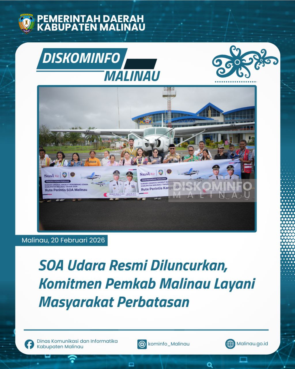 SOA Udara Resmi Diluncurkan, Komitmen Pemkab Malinau Layani Masyarakat Perbatasan