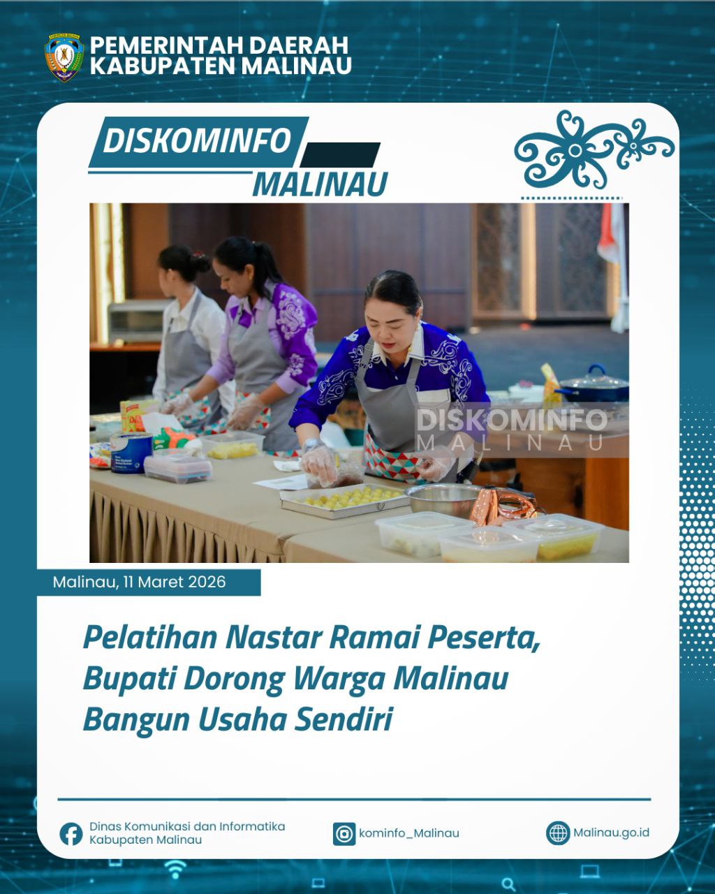 Pelatihan Nastar Ramai Peserta, Bupati Dorong Warga Malinau Bangun Usaha Sendiri