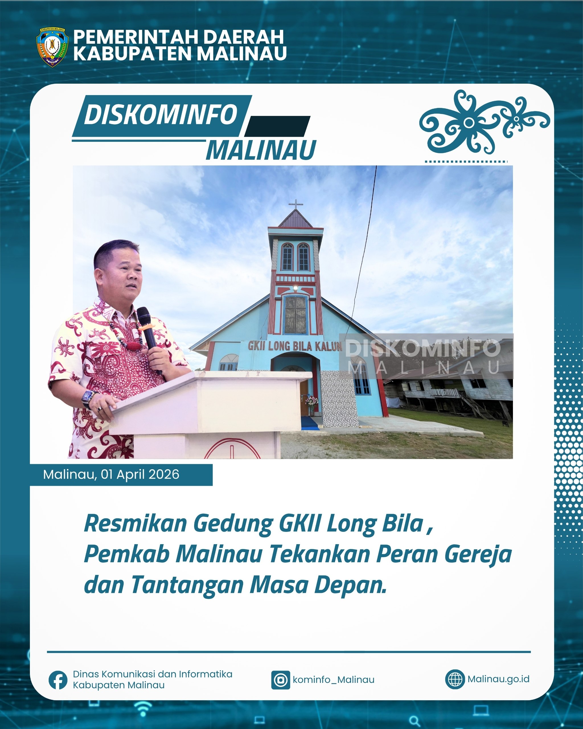 Resmikan Gedung GKII Long Bila , Pemkab Malinau Tekankan Peran Gereja dan Tantangan Masa Depan