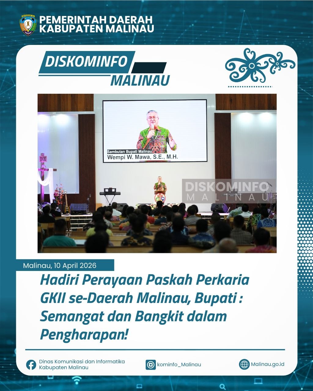 Hadiri Perayaan Paskah Perkaria GKII se-Daerah Malinau, Bupati : Semangat dan Bangkit dalam Pengharapan!