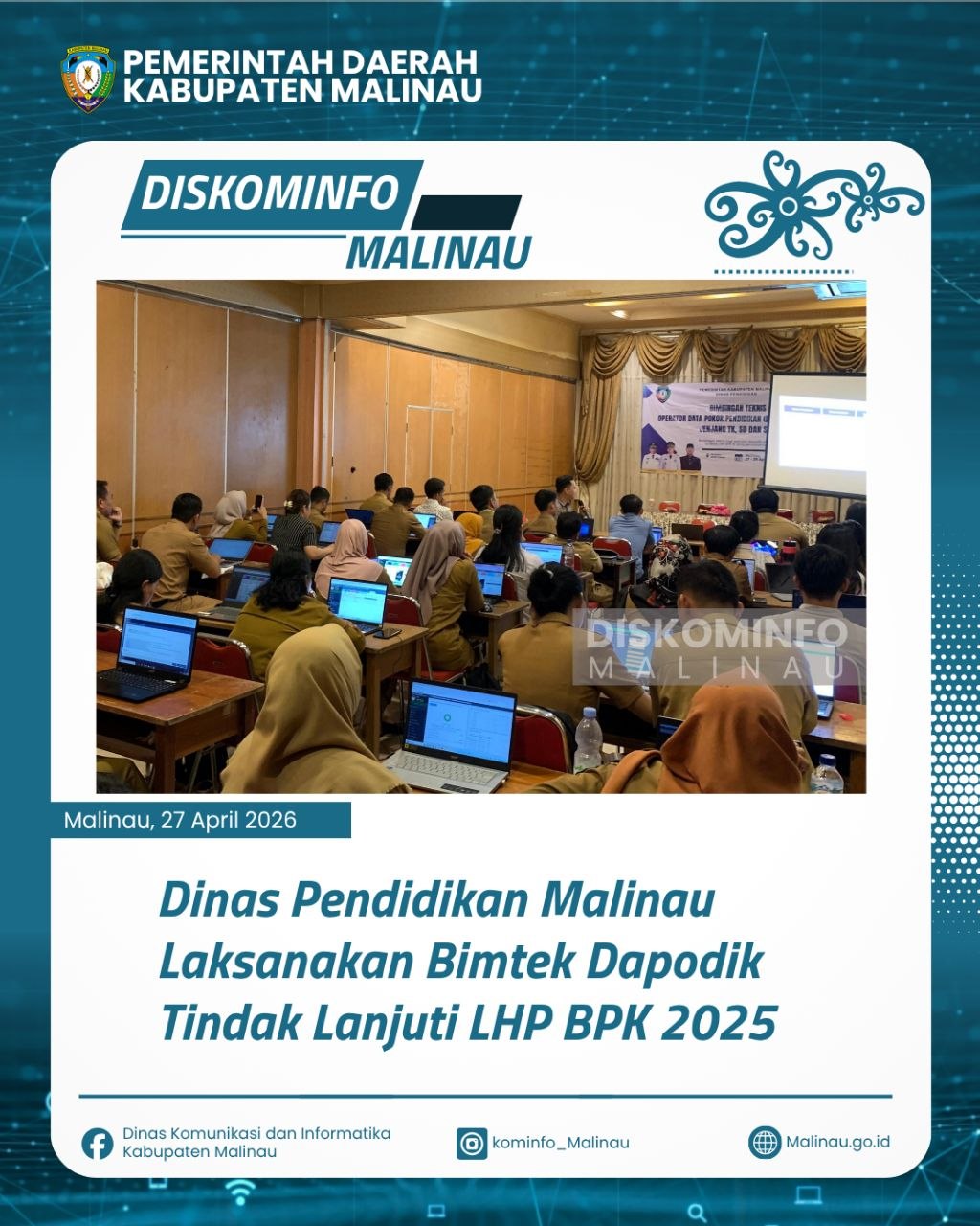Dinas Pendidikan Malinau Laksanakan Bimtek Dapodik Tindak Lanjuti LHP BPK 2025