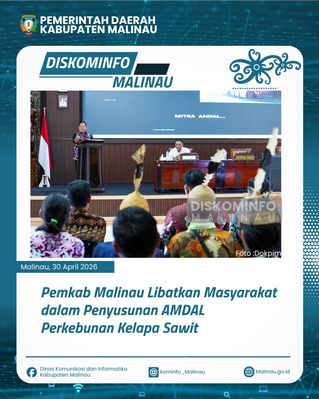 Pemkab Malinau Libatkan Masyarakat dalam Penyusunan AMDAL Perkebunan Kelapa Sawit