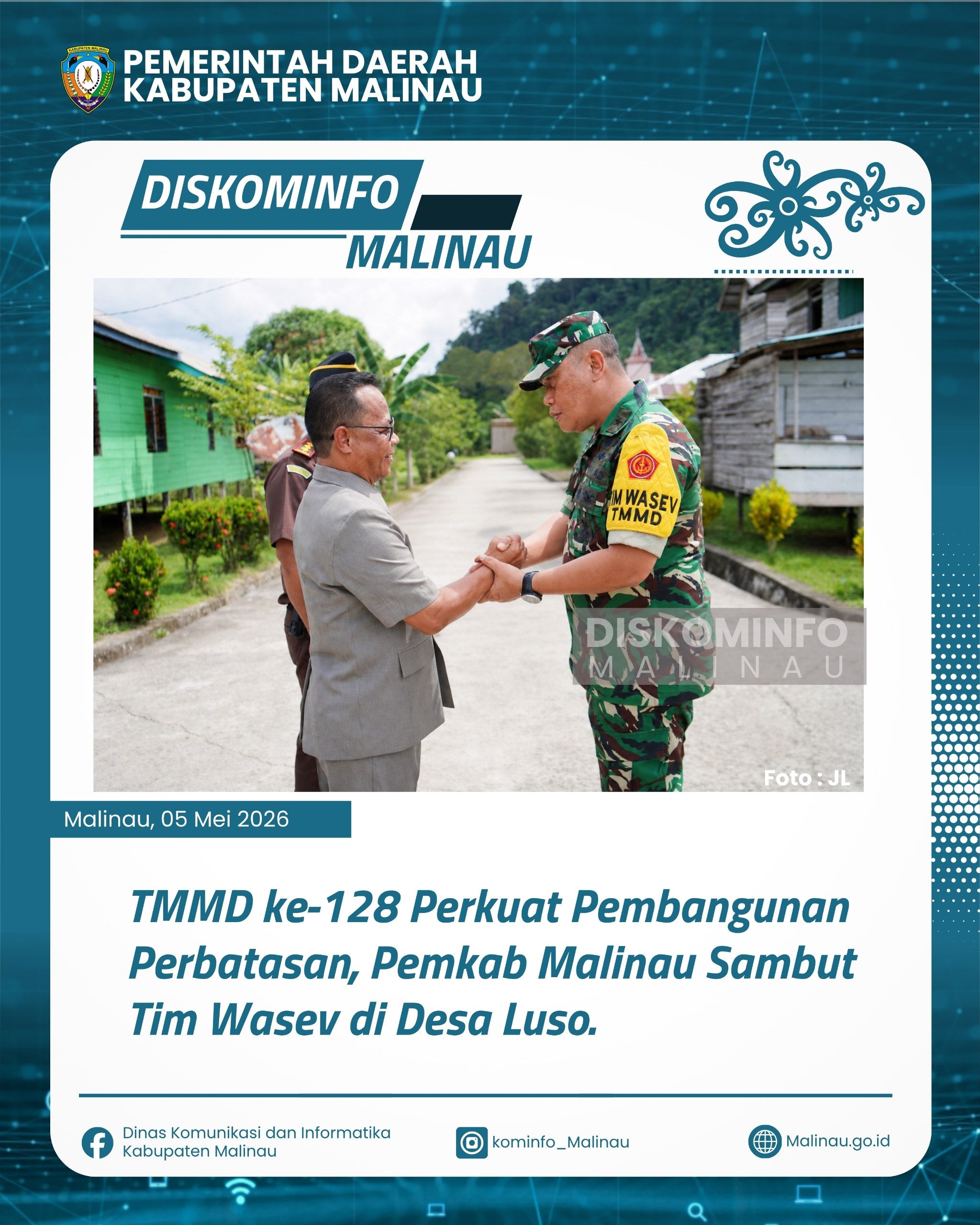 TMMD ke-128 Perkuat Pembangunan Perbatasan, Pemkab Malinau Sambut Tim Wasev di Desa Luso