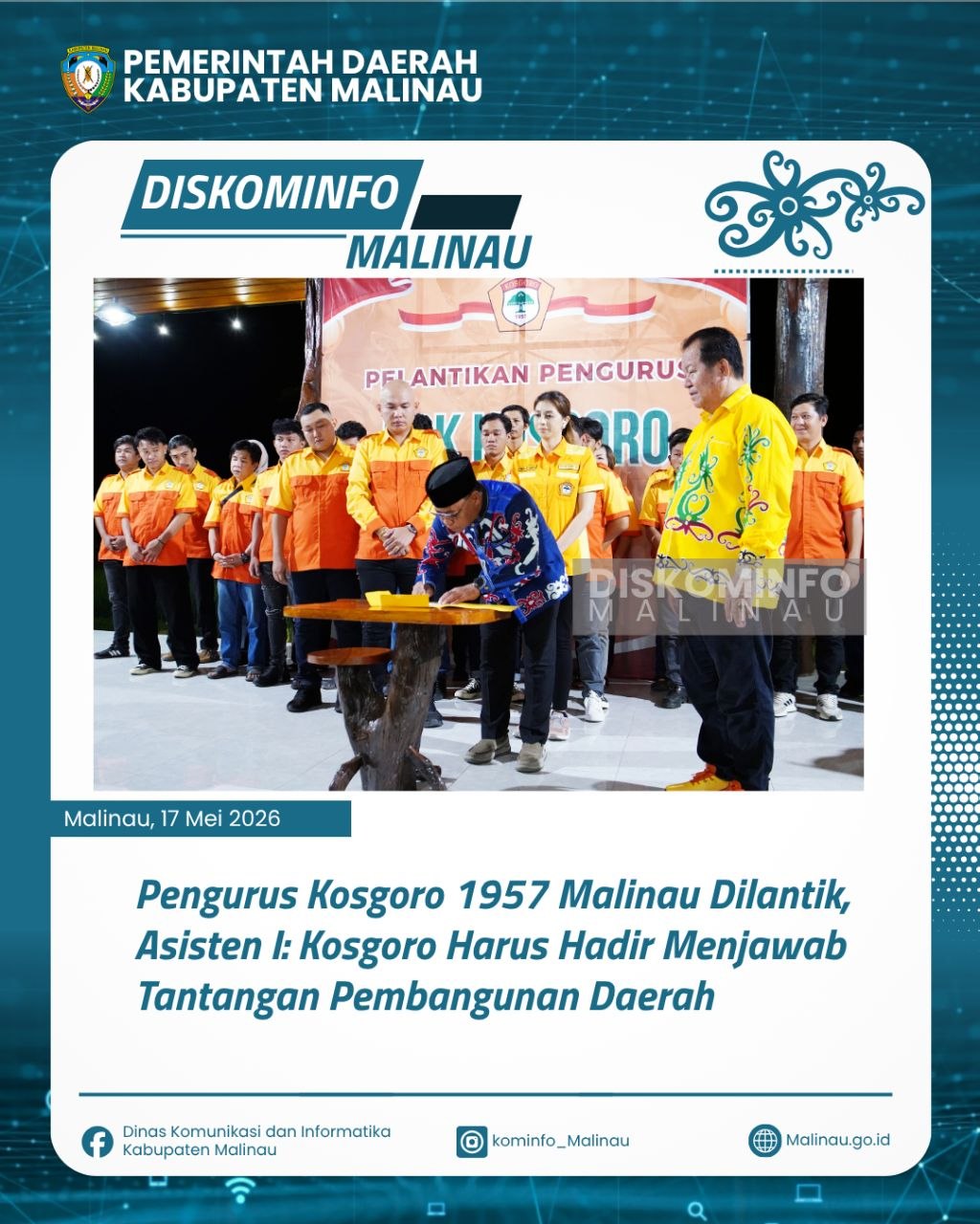 Pengurus Kosgoro 1957 Malinau Dilantik, Asisten I: Kosgoro Harus Hadir Menjawab Tantangan Pembangunan Daerah