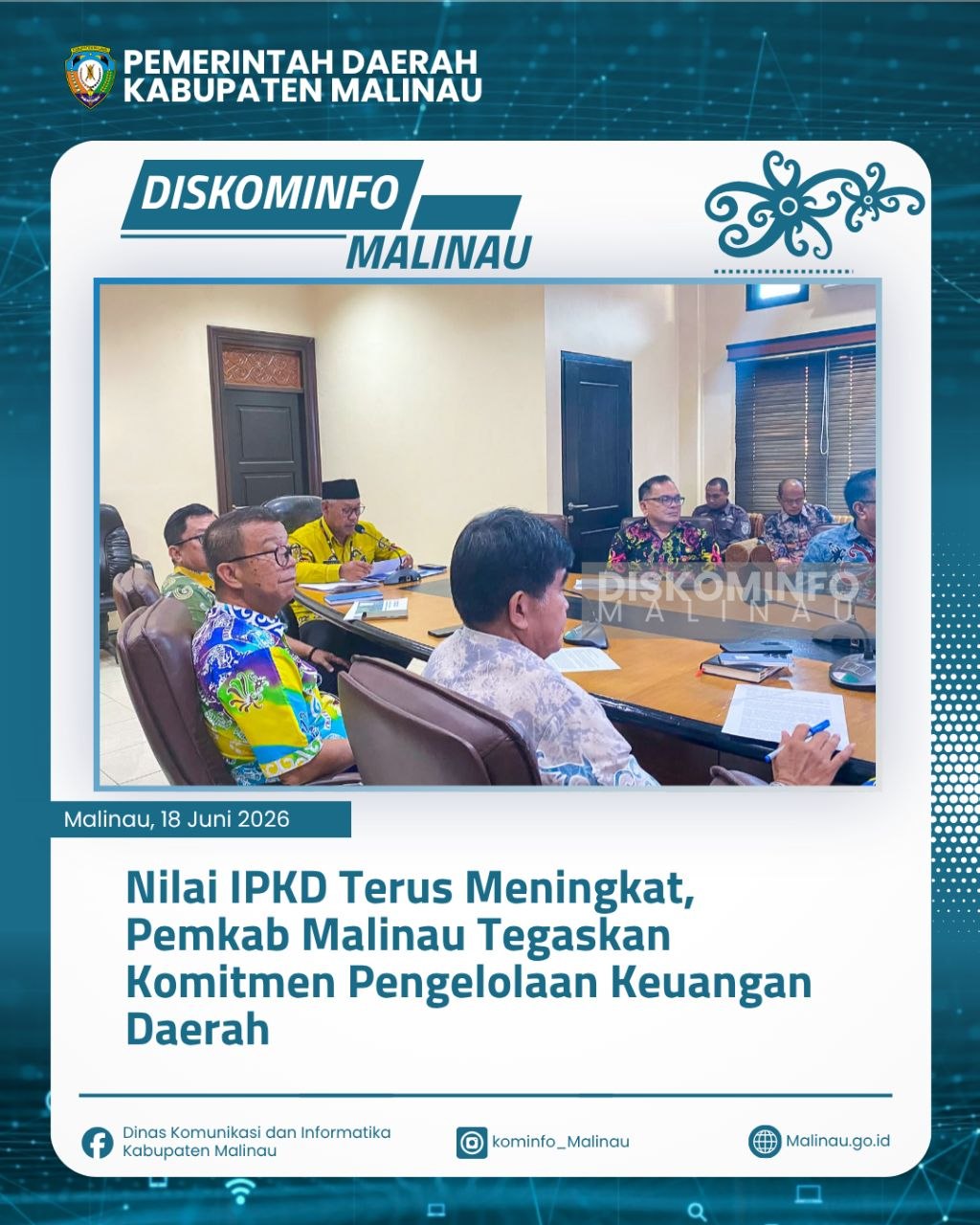 Nilai IPKD Terus Meningkat, Pemkab Malinau Tegaskan Komitmen Pengelolaan Keuangan Daerah