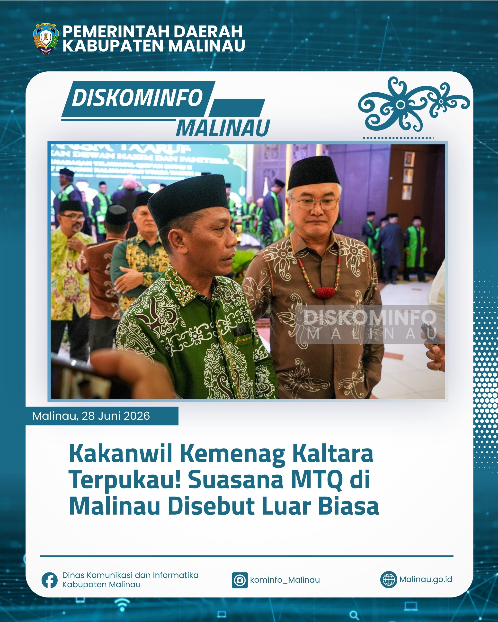 Kakanwil Kemenag Kaltara Terpukau! Suasana MTQ di Malinau Disebut Luar Biasa