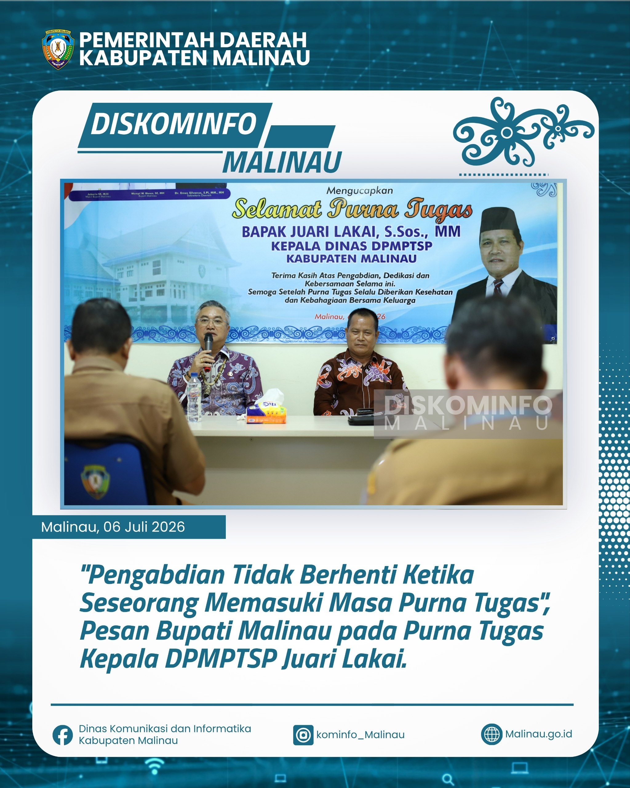 Purna Tugas Bukan Akhir ‎Pengabdian, Pesan Bupati Malinau kepada Kepala DPMPTSP Juari Lakai ‎