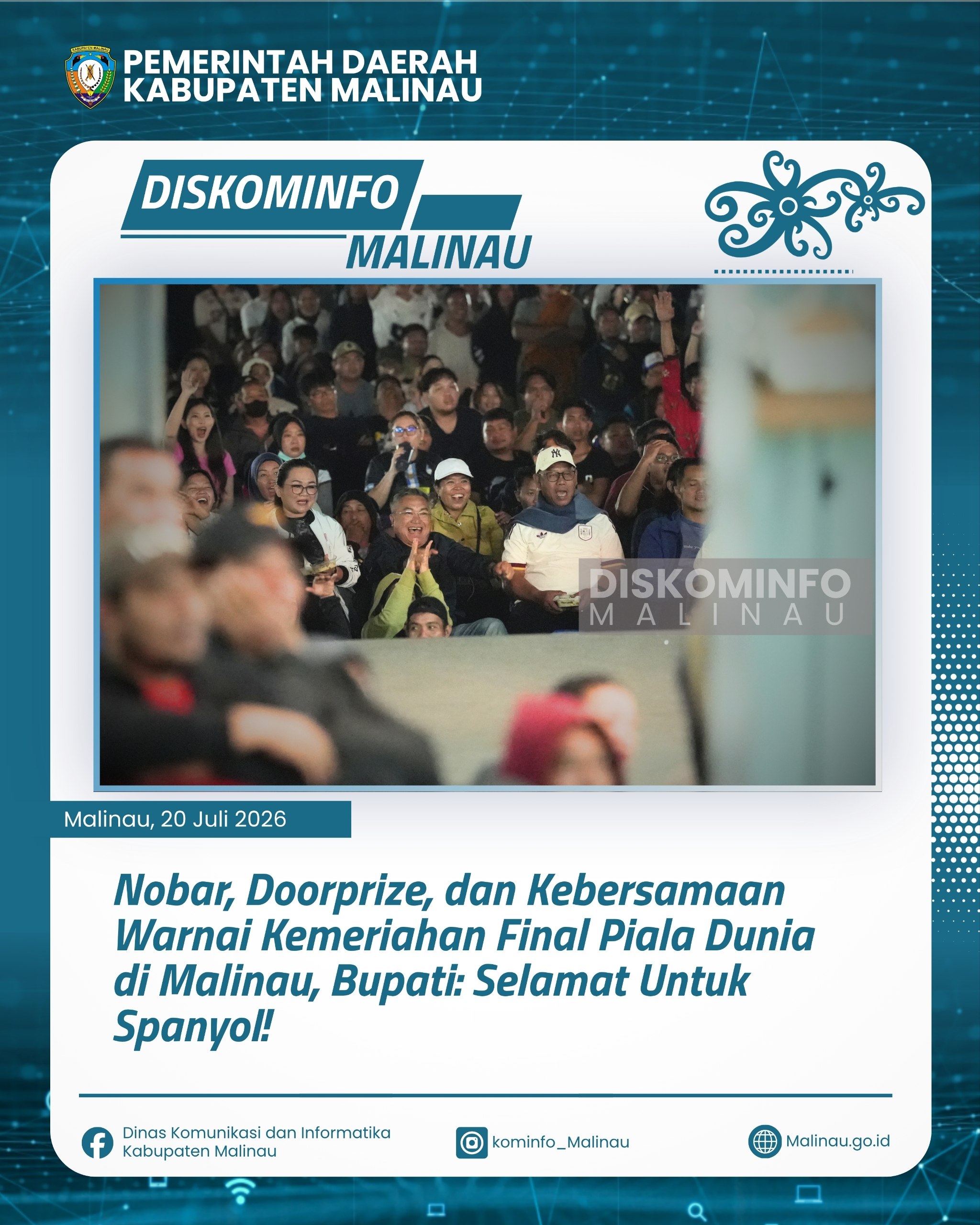 Nobar, Doorprize, dan Kebersamaan Warnai Kemeriahan Final Piala Dunia di Malinau, Bupati: Selamat Untuk Spanyol!