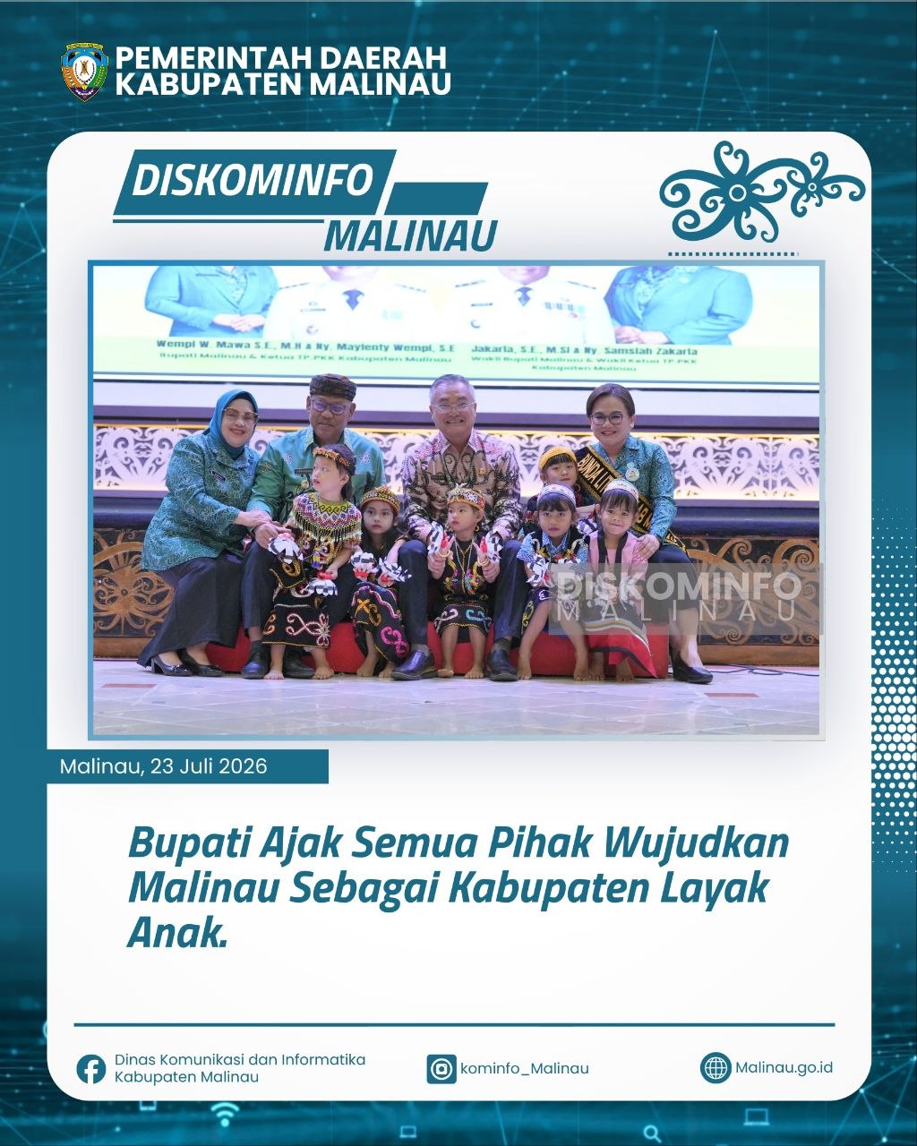 Bupati Ajak Semua Pihak Wujudkan Malinau Sebagai Kabupaten Layak Anak