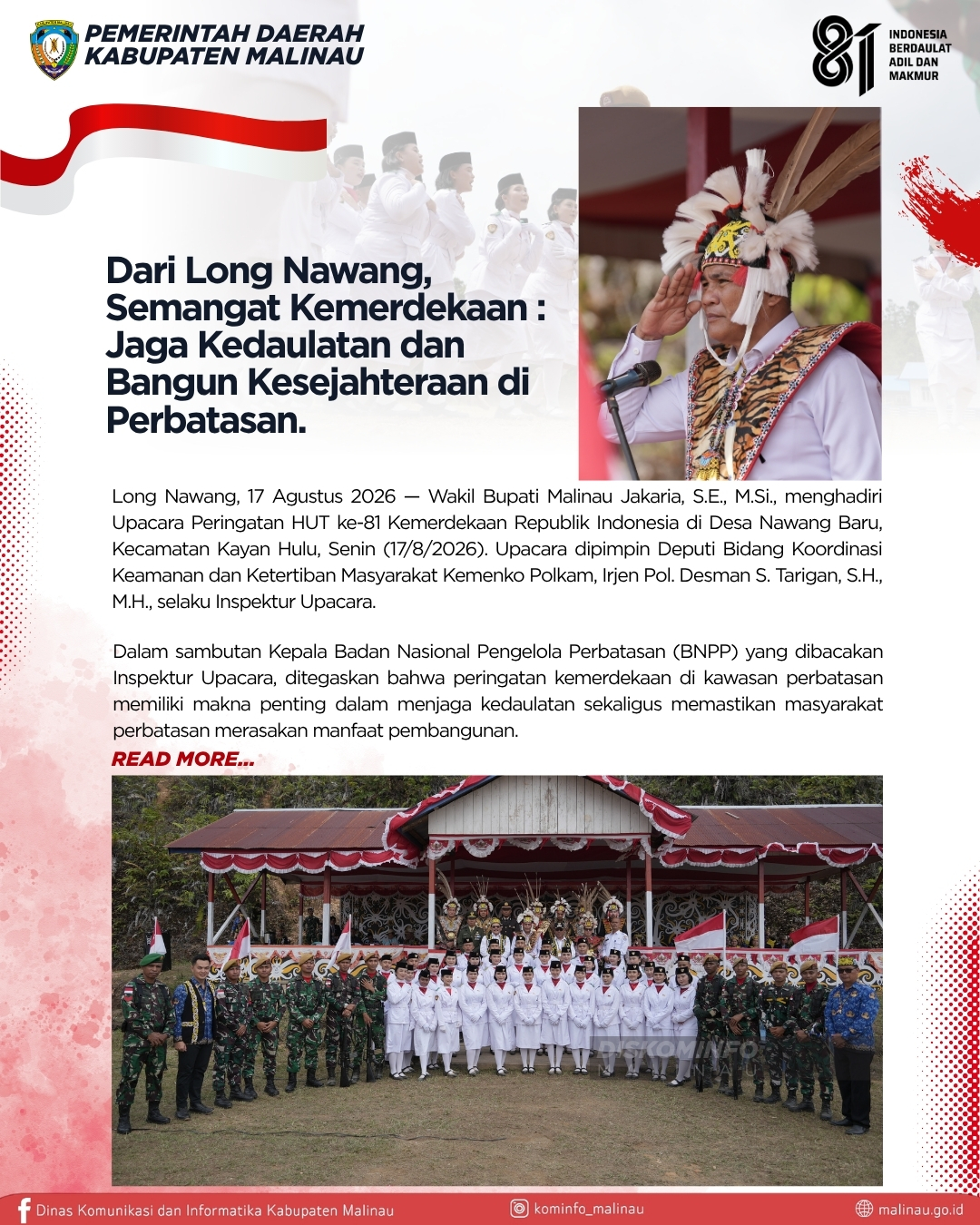 Dari Long Nawang, Semangat Kemerdekaan : Jaga Kedaulatan dan Bangun Kesejahteraan di Perbatasan.