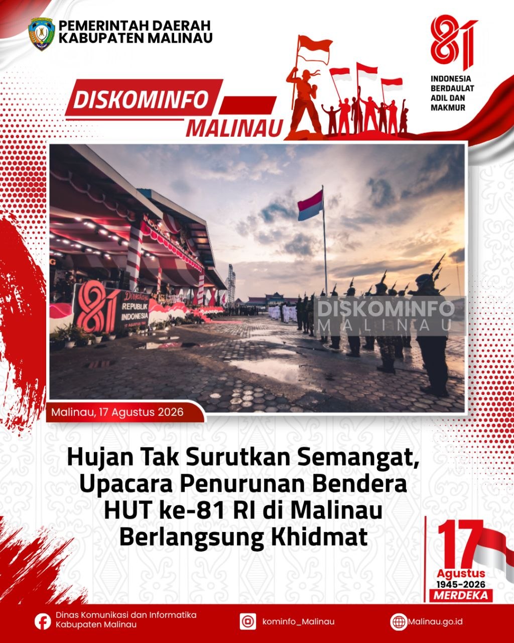 Hujan Tak Surutkan Semangat, Upacara Penurunan Bendera HUT ke-81 RI di Malinau Berlangsung Khidmat