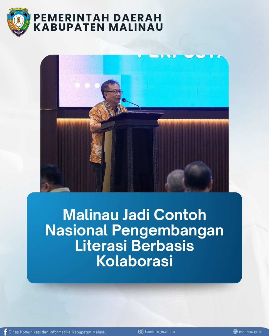 Malinau Jadi Contoh Nasional Pengembangan Literasi Berbasis Kolaborasi